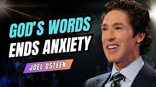 GODS WORDS Are The Antidote For Anxiety  Joel Osteen Motivation [upl. by Rodablas]