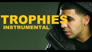 Drake  Trophies Instrumental NEW 2013 [upl. by Karisa947]