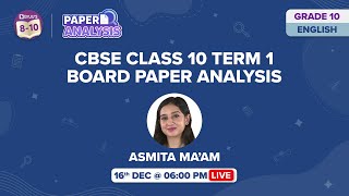 CBSE Class 10 English Paper Discussion 20212022 Term1  00224  CBSE 10th Board Exams  Byjus [upl. by Orofselet640]