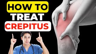 How to Treat Crepitus in The Knee  Guide From Orthopedic Surgeons [upl. by Digirb]