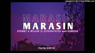 MARASIN2024Stonky amp Willox ft EstaPacifica amp SLNK145Prod by SLNK145 [upl. by Emmanuel]