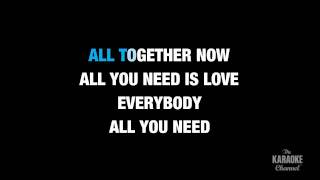 All You Need Is Love by The Beatles  Karaoke video with lyrics no lead vocal [upl. by Clie943]