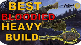 OP BLOODIED HEAVY GOD BUILD  Fallout 76 Wastelanders DLC  Best Builds [upl. by Ielhsa]