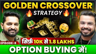 Option Buying  Golden Cross Over Strategy  Nifty Trading in Stock Market [upl. by Aicilyt]