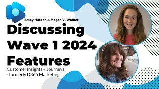 Wave 1 2024 Customer Insights Journey Chat With Amey Holden [upl. by Arimas]