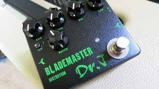 Dr J Blademaster Distortion  Pedal Demo [upl. by Rolyat]