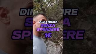 Dimagrire senza spendere 1 euro dimagrimento [upl. by Dann612]