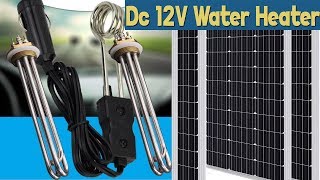 12 Volt Dc Solar Water Heater Buy onlineDC 12 VOLTS WATER HEATERSolar and Battery Powered Water He [upl. by Aneres358]