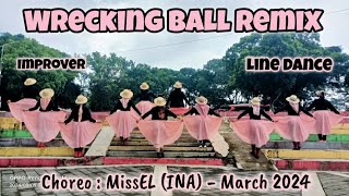 WRECKING BALL REMIX Line DanceImproverChor by MissEL INADemo by MGL49 Magelang INA [upl. by Lurline386]