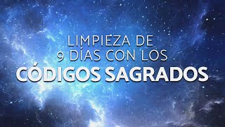 Limpieza de 9 dias con Codigos Sagrados de AGESTA  PODEROSA [upl. by Ellehsad26]