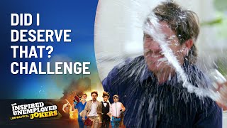 Did I Deserve That Challenge  The Inspired Unemployed Impractical Jokers  Channel 10 [upl. by Odella]