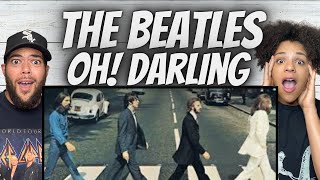 FANTASTIC FIRST TIME HEARING The Beatles Oh Darling REACTION [upl. by Gregory232]