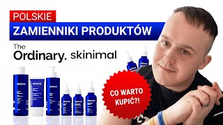 SKINIMAL  POLSKIE ZAMIENNIKI KOSMETYKÓW THE ORDINARY [upl. by Htevi]