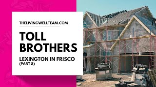 Toll Brothers Homes in Lexington  Frisco Texas  Part 8 [upl. by Eenafets]