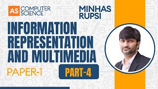 Information Representation and Multimedia  Part 4 [upl. by Wier]