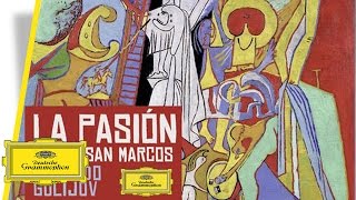 Osvaldo Golijov – La Pasión según San Marcos [upl. by Doowrehs14]