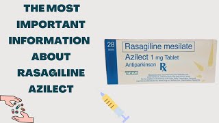 What is the most important information I should know about Rasagiline Azilect [upl. by Nnayram]