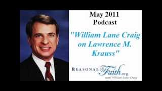 William Lane Craig Responds to Atheist Lawrence Krauss [upl. by Aon]