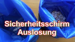 Sicherheitsschirm Auslosung [upl. by Verlie]