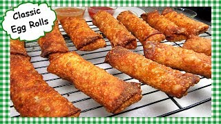 Classic Chinese Egg Roll Recipe  How To Make Chinese Restaurant Style Egg Rolls [upl. by Uel]