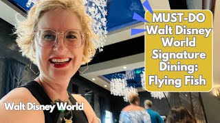 🎣 Flying Fish MUSTDO Disney Signature Dining Experience at Walt Disney World  Disneys BoardWalk [upl. by Atworth]