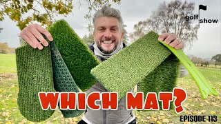 Golf Show Episode 113  Which Mat Winter Golf Mat Review [upl. by Laurance]