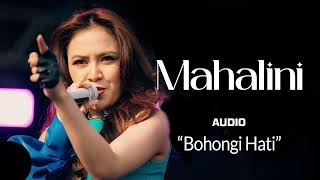 MAhalini  Bohongi Hati Audio [upl. by Klehm700]