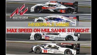 Assetto Corsa  MAX SPEED Modern Le Mans Cars  Mulsanne Straight  Tweaked Aero [upl. by Caryn317]