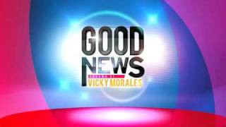 GOOD NEWS with Vicky Morales [upl. by Ishii]