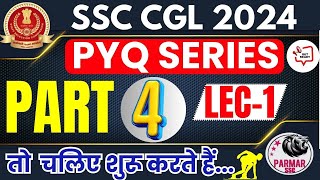 GK FOR SSC CGL 2024  PYQ SERIES PART 4  LEC1  PARMAR SSC [upl. by Gassman]