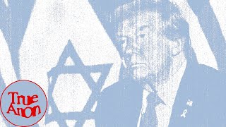 Trump On Gaza clip  TrueAnon [upl. by Nnagem]