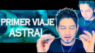 VIAJE ASTRAL cómo fue mi primera proyección astral [upl. by Griffin]