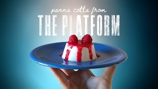 Panna Cotta from The Platform [upl. by Schiffman]