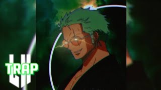 ÉoLK  Santoryu ⚔️  Roronoa Zoro Trap One Piece  Style Trap  ProdObivious [upl. by Assirahc463]