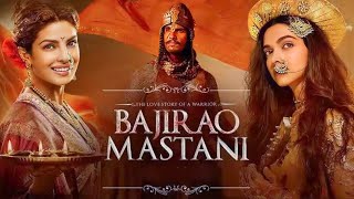 Bajirao Mastani Full Movie  Ranveer Singh  Deepika Padukone  Priyanka Chopra Facts and Review [upl. by Cousins]