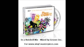 Disco Giants Vol12  In a Nutshell Mix  Mixed by Groove Inc for Vinyl Masterpiece [upl. by Bbor]