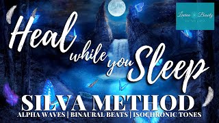 Sleep Meditation  Silva Method  Reprogram Your Mind  Alpha  Binaural Beats  Isochronic Tones [upl. by Nerak]