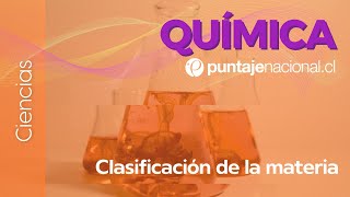 PAES  Química  Clasificación de la materia [upl. by Cozmo747]