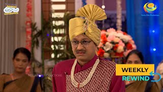 TMKOC  Weekly Rewind  Taarak Mehta Ka Ooltah Chashmah  तारक मेहता का उल्टा चश्मा EP 41314136 [upl. by Leahkim327]