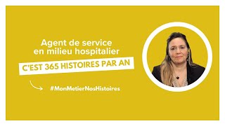 Agent de service en milieu hospitalier cest 365 histoires par an [upl. by Ellan]