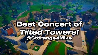 Best Concert Of Tilted Towers  w conquestor377 [upl. by Ahseer]