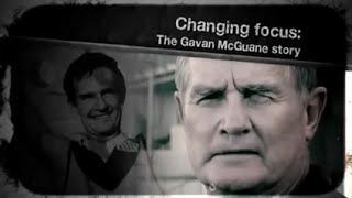 Changing focus  The Gavan McGuane story [upl. by Achilles]