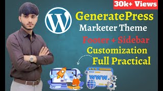 GeneratePress Marketer Theme Footer amp Sidebar Customization Full Practical [upl. by Nwahsed271]