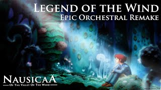 Nausicaa of the Valley of the Wind  Epic Orchestral Remake [upl. by Eizzo]