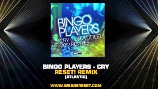 Bingo Players  Cry Just a little  RESET Turbofunk RMX [upl. by Kilmarx546]