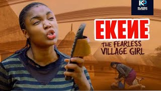 EKENE THE FEARLESS VILLAGE GIRL EKENE UMENWA 2024 LATEST TRENDING NIGERIAN NOLLYWOOD MOVIE [upl. by Brieta590]