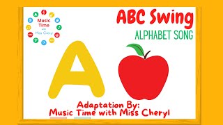 ABC Swing 🎵 Alphabet Song 🎶 Music Time with Miss Cheryl abcsong [upl. by Nivrem]