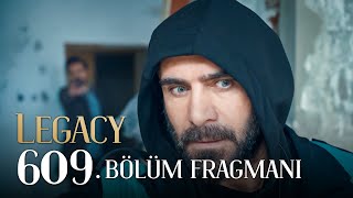 Emanet 609 Bölüm Fragmanı  Legacy Episode 609 Promo [upl. by Yablon990]