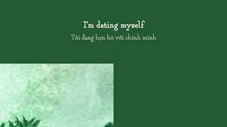 VTDN  Dating Myself Lyrics  Vietsub  EP ISNT IT [upl. by Nawak723]