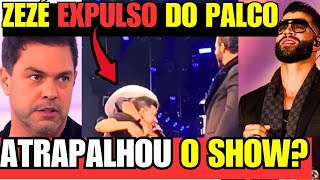 NO SHOW DE GUSTTAVO LIMA ZEZÉ DI CAMARGO É EXPULSO DO PALCO APÓS PARTICIPAÇÃO COM O EMBAIXADOR [upl. by Maillw]